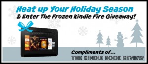 Holiday Kindle Fire Giveaway | The Kindle Book Review